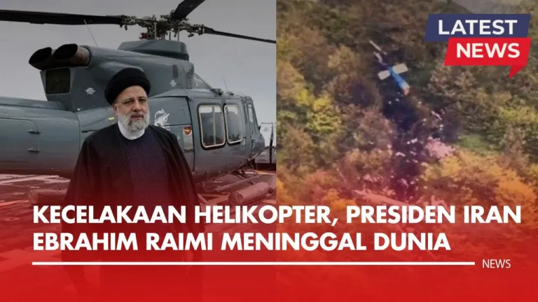 Kecelakaan Helikopter Membawa Presiden Iran, Pejabat Senior Hilang dalam Tragedi Perbatasan